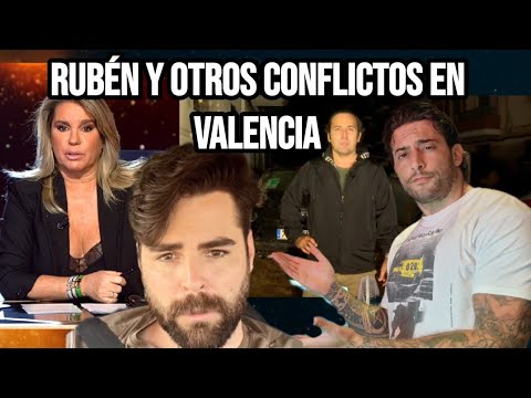 RUBÉN GISBERT Y OTROS CONFLICTOS EN VALENCIA