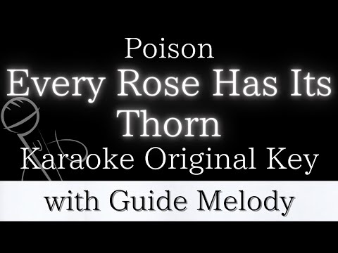 【Karaoke Instrumental】Every Rose Has Its Thorn / Poison【Original Key】【With Guide Meolody】