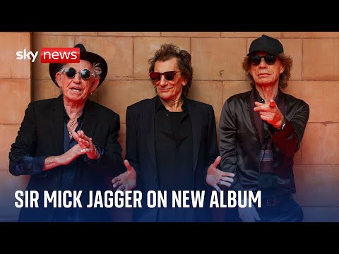 Sir Mick Jagger says The Rolling Stones are 'quite pleased' with new album