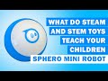 STEM/STEAM Toys and Sphero Mini