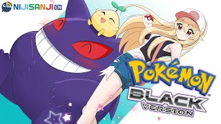 【POKEMON BLACK: CHANDELURE CHALLANGE】NEVER BACK DOWN NEVER WHAT?!【NIJI
