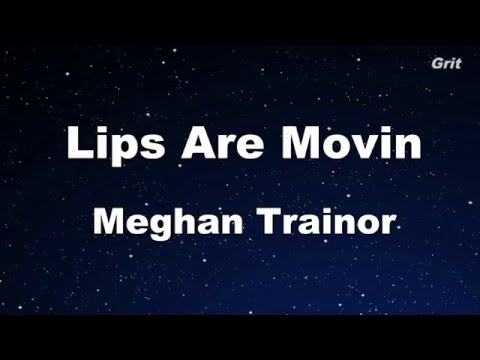 Lips Are Movin – Meghan Trainor Karaoke 【No Guide Melody】 Instrumental