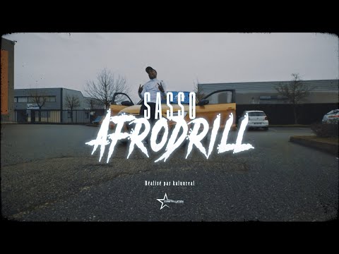 Sasso - Afrodrill (Clip officiel)