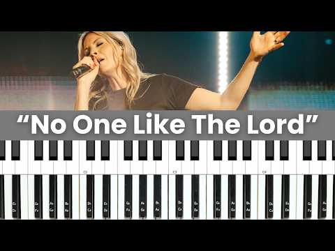 No One Like The Lord - Piano Tutorial and Chords - Bethel Music & Jenn Johnson