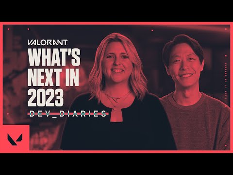 What’s Next in 2023 // Dev Diaries - VALORANT