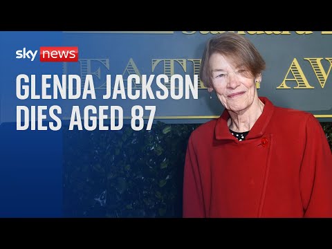Oscar-winning actress and former Labour MP Glenda Jackson dies aged 87