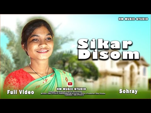 Sikar Disom// New santhali Sohray Full video Song//Nirodhani/hm Music Studio 20224-25