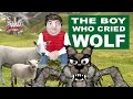 The Boy Who Cried Wolf
