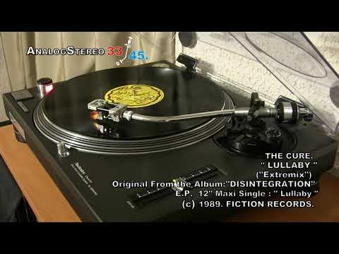 The Cure:  " Lullaby."  (Extremix) ... En Vinyl Maxi Single 12" ¡¡¡  (1era. edición 1989.)