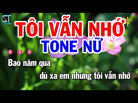 Karaoke Tôi Vẫn Nhớ Tone Nữ ( Dm ) Nhạc Sống Tuấn Kiệt