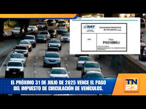 El próximo 31 de julio de 2025 vence el pago del impuesto de circulación de vehículos.