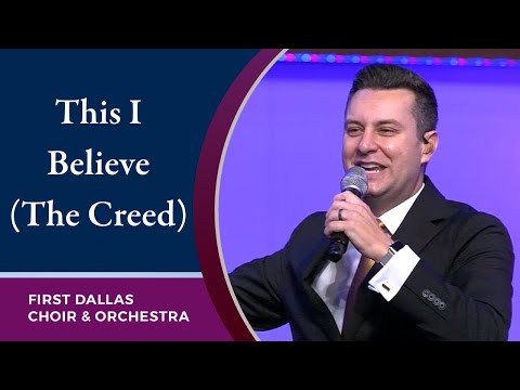 "This I Believe (The Creed)" First Dallas Choir & Orchestra | September 27, 2020