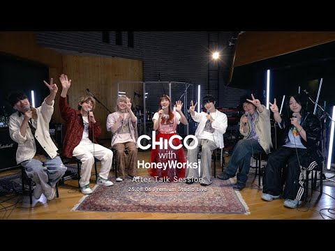After Talk Session（from CHiCO with HoneyWorks 再始動！- Premium Studio Live –）／ CHiCO with HoneyWorks