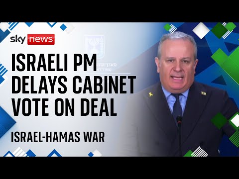 Israeli PM accuses Hamas of 'last-minute blackmail attempt' and delays cabinet meeting