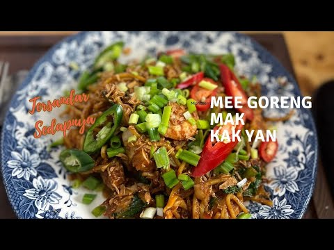 Mee Goreng Mak Kak Yan | Tersandar Sedapnya|