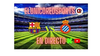 Reaccion Barcelona vs Español de Barcelona