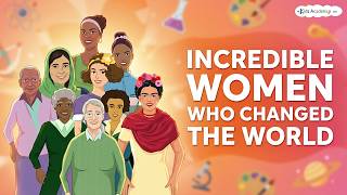 Women Who Made History. From Art to Science to Space. International Women's Day @KidsAcademyCom