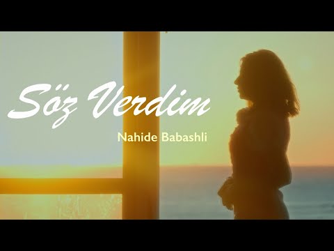 Nahide Babashlı - Söz Verdim