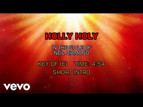 Neil Diamond – Holly Holy (Karaoke)