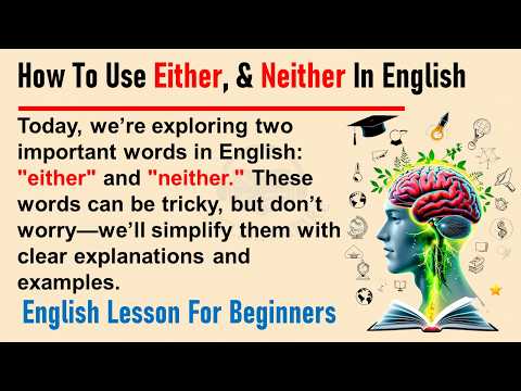 How to use Either and Neither in English || English lesson for Beginners