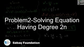 Problem2-Solving Equation Having Degree 2n
