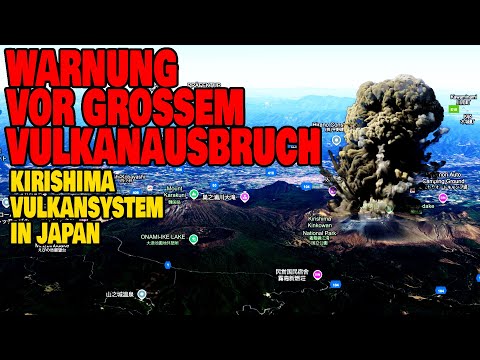 Warnung vor großem Vulkanausbruch - Kirishima Vulkansystem Japan