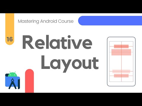 Relative Layouts in Android Studio – Mastering Android #16