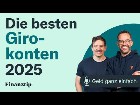 Die besten Girokonten 2025 | Geld ganz einfach