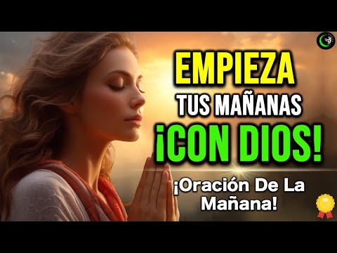 Escucha y Repite: Oración Matutina para Comenzar tu Día con Bendiciones 🙏✨ MOTIVACION DIARIA