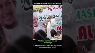 Habib Ahmad bin Novel bin Jindan - 4 Perkara Laki Laki Masuk Surga dari peristiwa Isra' Mi'raj