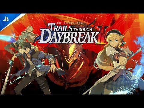 The Legend of Heroes: Trails through Daybreak II - Announcement Trailer | PS5 & PS4 Games