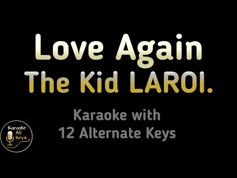 The Kid LAROI – Love Again Karaoke Instrumental Lower Higher Female Original Key