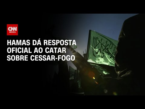 ​Hamas dá resposta oficial ao Catar sobre cessar-fogo | CNN ARENA