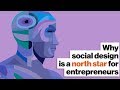 Social Design Principles and Practices
