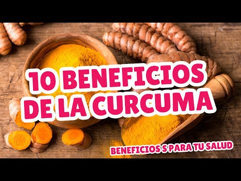 10 beneficios de la CURCUM