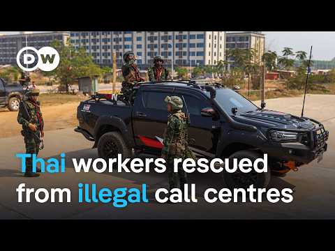 Thailand cracks down on cyber-scam networks run from labor camps | DW News