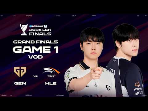 <strong>GEN</strong> vs HLE | Game 1 | <strong>2026</strong> Wooribank LCK Grand Finals
