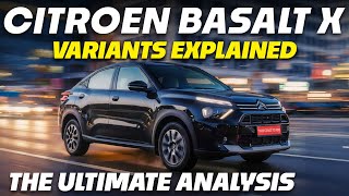 Citroen Basalt X Variants Explained | You, Plus, Max | The Ultimate Analysis