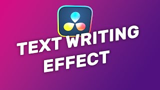 How to make Text Writing Effect in Davinci Resolve