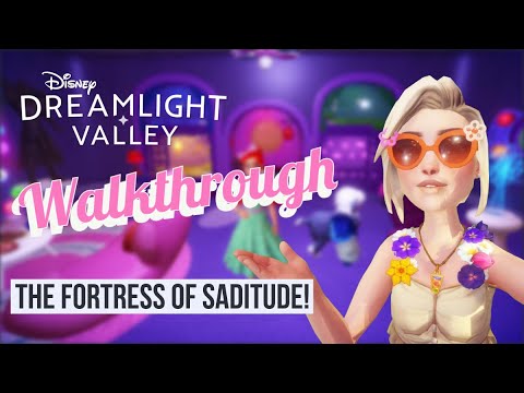 The Fortress of Saditude! – Walkthrough – Gameplay – Disney Dreamlight Valley