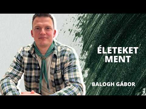 Mentős, cserkész, bíró. Hallgasd meg őt.