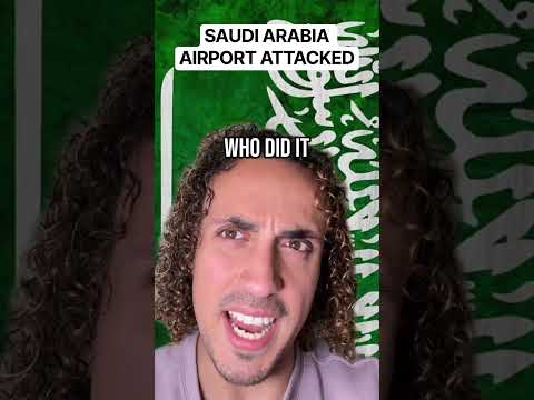 <strong>Saudi</strong> <strong>Arabia</strong> Airport Attacked