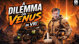 Venus: The Last Ascent in VR with UEVR!