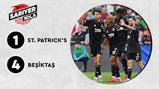 St. Patrick's - Beşiktaş - UEFA Konferans Ligi 3. Eleme Turu İlk Maçı