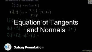 Equation of Tangents and Normals