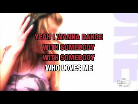 I Wanna Dance With Somebody (Who Loves Me) in the Style of “Whitney Houston” (no lead vocal)