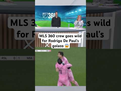 MLS 360 crew goes wild for Rodrigo De Paul's golazo for Miami 😱
