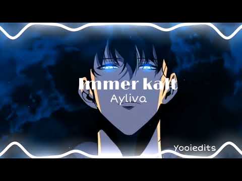 Ayliva - Immer kalt (sped up)