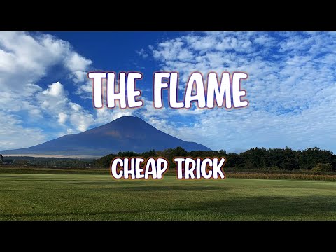 Cheap Trick - The Flame