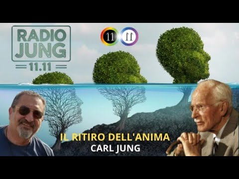 RADIO JUNG - IL RITIRO DELL'ANIMA - IL PROCESSO DELL'INDIVIDUAZIONE